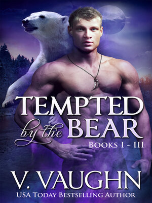 cover image of Tempted by the Bear--Complete Edition